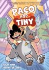 Paco and Tiny: A Graphic Novel