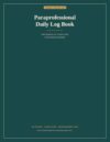 Paraprofessional Daily Log Book: Undated Organizer for Teacher Aides and Instructional Assistants with Student Info Cards, IEP Goal Tracking, and Hours Records (Substitute Teacher Organizers)