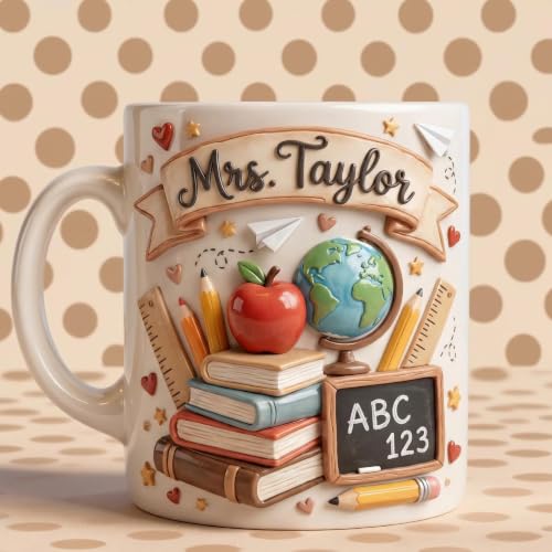 Personalized Teacher Mug, Custom 3D Effect Coffee Mugs For Teachers, Back To School Bulk Gifts From Student, Unique Thank You Appreciation Gifts For Teachers, Funny Teacher Gift For Women