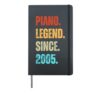 Piano Legend Since 2005 Retro Music Birthday Hardcover Journal, Black