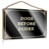 Plaque of Witchy Room Decor Dogs Before Dudes Private Property