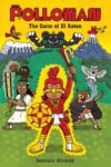 Polloman: The Curse of El Raton: A Graphic Novel