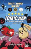 Potato Man, The Living Potato Superhero - Part II: A Witty & Silly Action Fantasy | Graphic Novels for Kids 9-12 | Comic Books for Kids | Adventure Books for Kids 9-12 | Funny Kids Books Ages 6-8