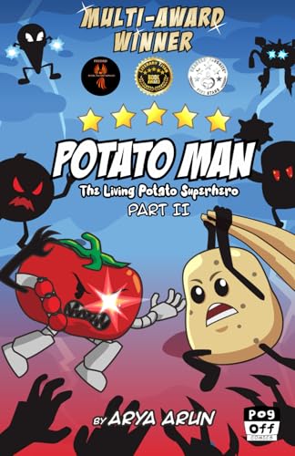 Potato Man, The Living Potato Superhero - Part II: A Witty & Silly Action Fantasy | Graphic Novels for Kids 9-12 | Comic Books for Kids | Adventure Books for Kids 9-12 | Funny Kids Books Ages 6-8