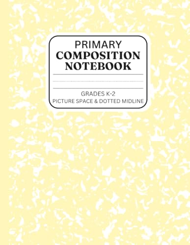 Primary Composition Notebook: Pastel Yellow Marble Draw and Write Notebook for Boys and Girls Grades K-2 with Picture Space on Top and Dotted Midline ... Writing, Handwriting Practice, and Drawing