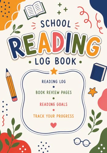 Primary School Reading Log Book for Kids: Childrens Homework Journal with Reviews, Literacy Goals, Progress Tracker, Student Record for Homeschool ... Notebook (Study Aid Activity Books for Kids)