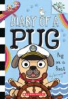 Pug on a Boat: A Branches Book (Diary of a Pug #17)