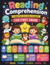 READING COMPREHENSION FOR FIRST GRADE: STORIES THAT BUILD MINDS AND HEARTS