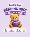 Reading Hugs Practice Pages: Alphabet, Sound, Rhymes & Early Reading Worksheets