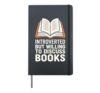 Reading Introverted But Willing To Discuss Books Hardcover Journal, Black