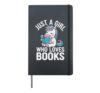 Reading Just A Girl Who Loves Books Hardcover Journal, Black