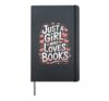 Reading Just A Girl Who Loves Books Hardcover Journal, Black