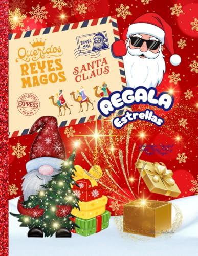 Regala Estrellas. Cartas para escribir a Reyes Magos y Papá Noel. ¡Certificados de propiedad de Estrellas! Libro de Actividades de Navidad: Libro en color de Actividades Navideñas (Spanish Edition)