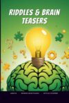 Riddles & Brain Teasers (for kids ages 5-10): Let's LOL Together!