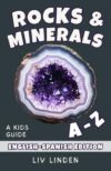 Rocks and Minerals A to Z (Bilingual English–Spanish Edition): A Simple Guide to Rocks & Minerals in English and Spanish for Kids Ages 8–12 (A–Z English–Spanish Library)