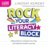 Rock Your Literacy Block: Mighty Moves to Organize Your Day and Optimize Student Learning: The Science of Reading in Practice