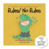 Rules/ No Rules
