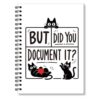 RZHV But Did You Document It Cute Colorful Spiral Notebook Hardcover College Ruled Lined Journal, Black Cat Gag Notepad for Work Office, National HR Day New Job Notebook Gifts for HR Manager Coworker
