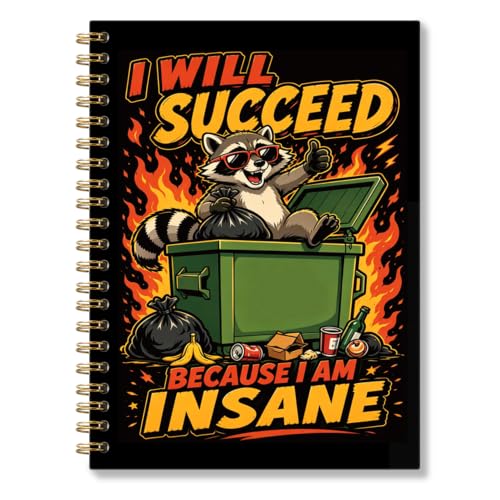 RZHV I Will Succeed Because I Am Insane Cute Colorful Spiral Notebook Hardcover College Ruled Lined Journal, Sarcastic Dumpster Raccoon Gag Journal for Office, Motivational Notebook Gifts for Coworker