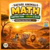 Safari Animals Math Coloring Book: Fun Subtraction Practice for Kids Ages 4–8 | Color & Solve | Easy Subtraction Worksheets | Preschool, Kindergarten & 1st Grade Math Activity Book