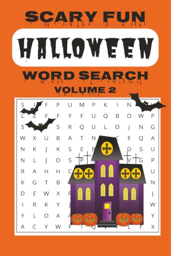 Scary Fun Halloween Word Search Puzzle Book Volume 2: Word Searches with Easy to Read Print about Halloween, All Hallows' Eve, Samhain and More | 6x9 ... Gift for Vacations, Holidays, and Free Times