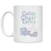 School Counselor Humor Mug - Calm Chair Talks - 11 oz Ceramic