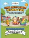School Objects & Emotion Coloring Book for Kids Ages 3-8: Learn School Object Names and Feelings Through Coloring | 30 Adorable School Friends with ... Learners (Feelings Friends Coloring Series)