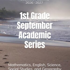 Seashore Academy September Academic Series for 1st Grade 2.0 (26/27 1st grade academic books series)