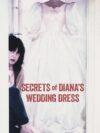 Secrets of Diana's Wedding Dress