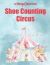 Shoe Counting Circus (All About Shoes Preschool Books)