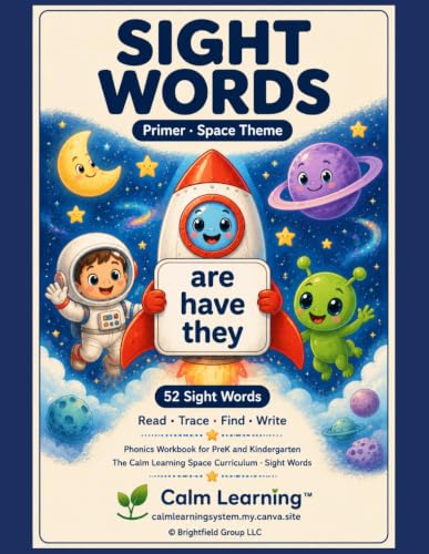 Sight Words Primer: Space Theme Phonics Workbook for PreK and Kindergarten, Read Trace Find and Write the 52 Dolch Primer Words, Ages 3 to 6 (The Calm Learning Space Phonics Curriculum)