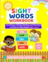 Sight Words Workbook for Kids Ages 4-8: Fun Tracing, Coloring, Matching and Word Search Activities for Early Readers