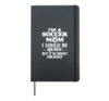 Soccer Mom Quotes Apparel - Cute Funny Moms Design Hardcover Journal, Black