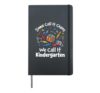 Some Call It Chaos We Call It Kindergarten Hardcover Journal, Black