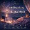 Soothing Sleep Music:Calm Breathing + Gentle Heartbeat