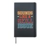 Sounds Like A Skill Issue Hardcover Journal, Black