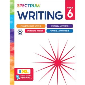 Spectrum 6th Grade Writing Workbook, 192-Page Book, Middle School Writing Prompts Covering Informative, Argumentative, and Descriptive Story Writing Practice