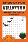 Spooky Halloween Word Search Puzzle Book: Word Searches with Easy to Read Print about Halloween, All Hallows' Eve, Samhain and More | 6x9 inches, 110 ... Gift for Vacations, Holidays, and Free Times