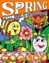 Spring Hidden Objects Picture Book: Seasonal Challenge Activities Featuring Seek & Find The Objects For All Ages, Boys, Girls, Men & Women To Relax And Relieve Stress
