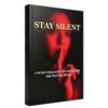 Stay Silent Book - A 30 Day Challenge to Master Emotions and Stop Regrets, Communicating with Wisdom Christian Communication Skills & Build Peaceful Relationships - Compact 8.3x5.8x0.4 in