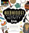 STEM Starters for Kids Archaeology Activity Book: Fun Facts and Activities about Ancient History