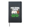 St Patricks Day Pub Crawl Bar Crawl Group Gift Hardcover Journal, Black