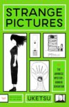 Strange Pictures: An Eerie Journey through disturbing drawings – the debut novel from a mystery horror YouTube sensation