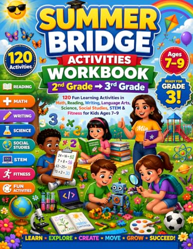 Summer Bridge Activities Workbook 2nd Grade → 3rd Grade: 120 Fun Learning Activities in Math, Reading, Writing, Language Arts, Science, Social Studies, STEM & Fitness for Kids Ages 7–9
