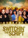 Switchin' the Script