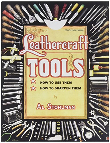 Tandy Leather Beginner Leather Craft Tools Guide Book - Master Tool Use, Maintenance, and Sharpening with Step-by-Step Illustrations and Techniques