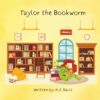 Taylor the Bookworm