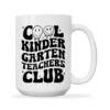 Teacher Coffee Mug 15oz White Early Teachers New Teacher Gifts And Supplies