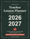 Teacher Lesson Planner 2026-2027 (Canadian Edition): CA Edition Weekly and Monthly Lesson Plan Book for Middle and High School Teachers | 48 Dated ... Spreads, 8 Class Rosters, Assessment Overview
