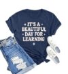 Teacher Shirts, Teacher Shirt for Women-It is a Beautiful Day for Learning, Short Sleeve Teacher Tshirt for Women Blue